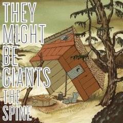 They Might Be Giants : The Spine